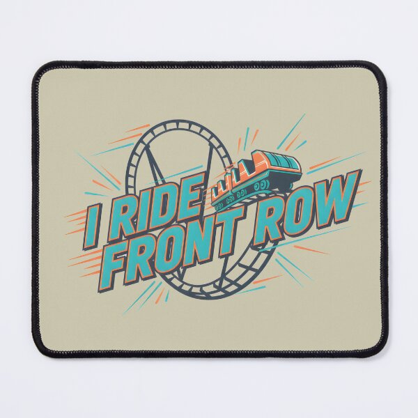 Item preview, I Ride Front Row – Roller Coaster Thrill Ride Design designed and sold by Coaster Culture Industries.