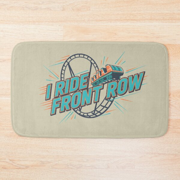 Item preview, I Ride Front Row – Roller Coaster Thrill Ride Design designed and sold by Coaster Culture Industries.
