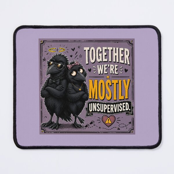 Item preview, Together We’re Mostly Unsupervised Funny Crow Couple Quote designed and sold by PopInkAura .