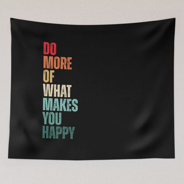 Item preview, Do more of what makes you happy designed and sold by Dondonmart.