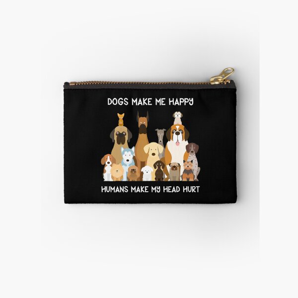 Item preview, Dogs Make Me Happy Humans Make My Head Hurt designed and sold by OlyvieArt.