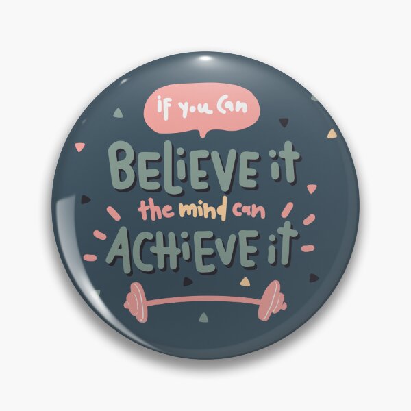Item preview, If You Can Believe It, The Mind Can Achieve It designed and sold by mcraft studio.