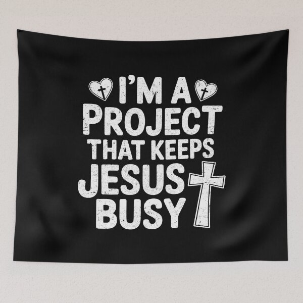 Item preview, I'm A Project that Keeps Jesus Busy Christian Humor designed and sold by KarimSoCute.