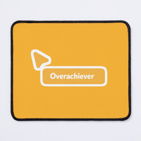 Item preview, Overachiever Sticker designed and sold by EuphoriaWithin.