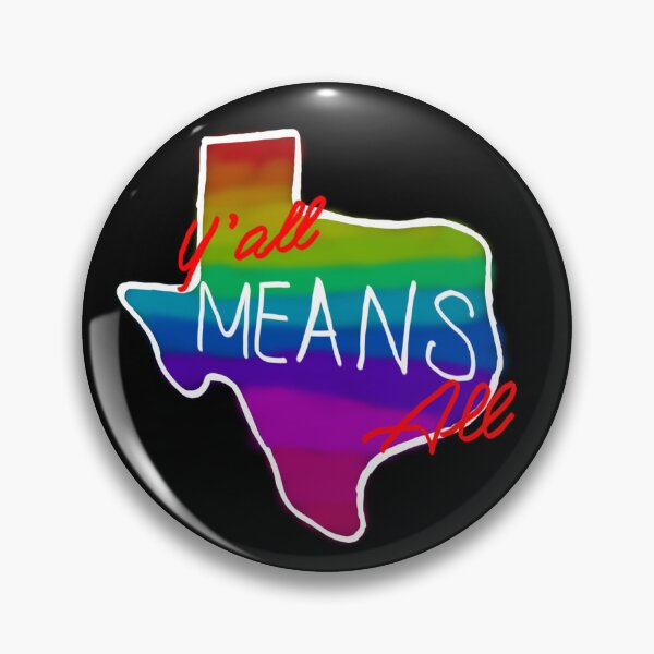 Item preview, Yall Means All (TX Pride) designed and sold by MissguidedMissi.