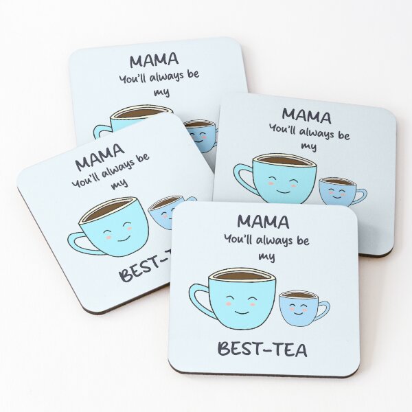 Item preview, Mama You’ll Always Be My Best-Tea Cute Tea Pun Mother’s Day Design designed and sold by ScrubsNStrokes.