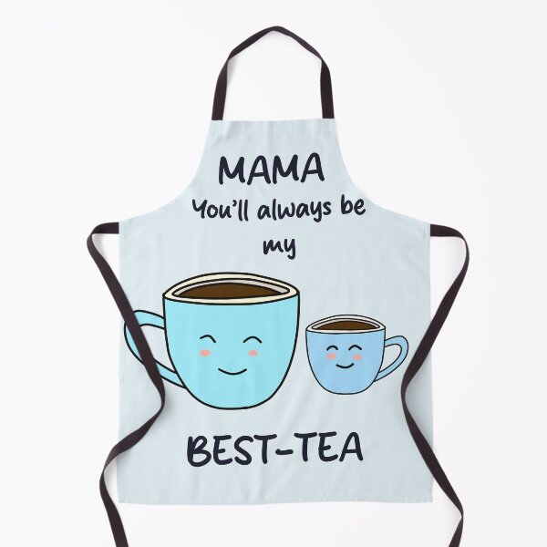 Item preview, Mama You’ll Always Be My Best-Tea Cute Tea Pun Mother’s Day Design designed and sold by ScrubsNStrokes.