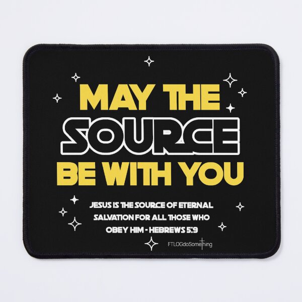 Item preview, May the SOURCE be with you Christian Star Wars outer space t-shirt designed and sold by FTLOG.