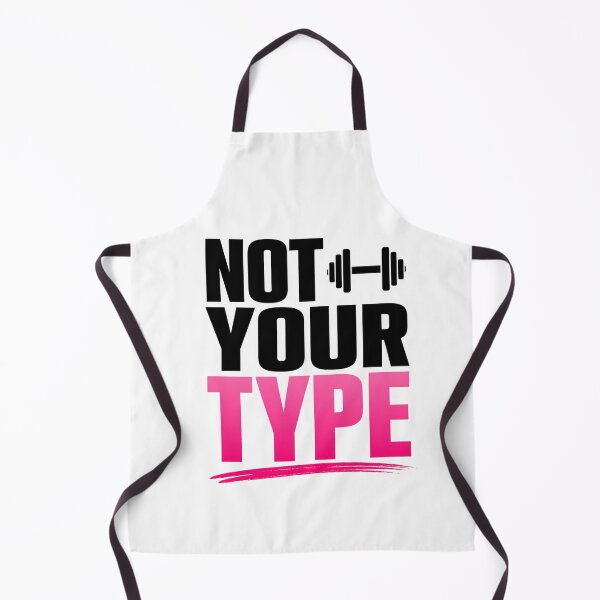 Item preview, Not Your Type Gym Shirt Bold Workout Quote Tee designed and sold by StoryInCode.