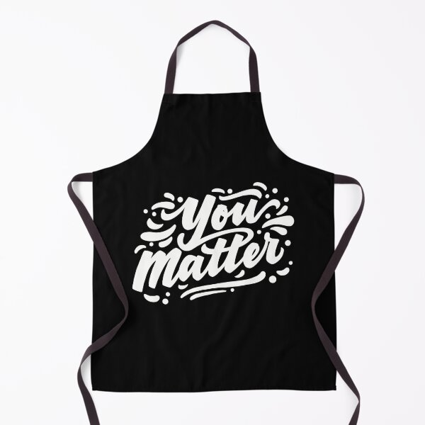 Item preview, You Matter designed and sold by katbox.