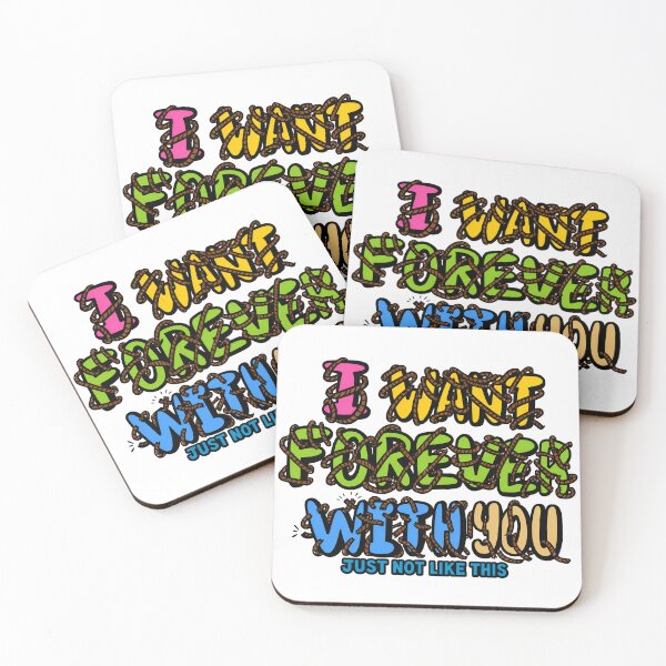 Item preview, I Want Forever With You Just Not Like This designed and sold by SpellItOutCC.