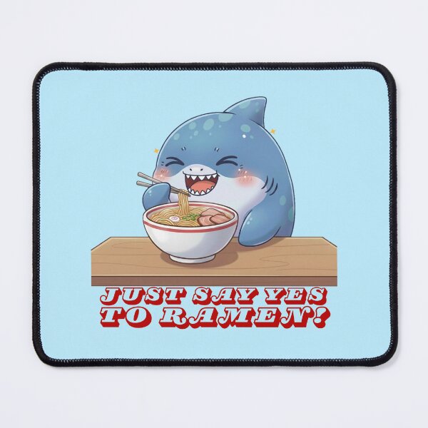 Item preview, Just Say Yes to Ramen! Funny Shark designed and sold by Nature's Chibis.