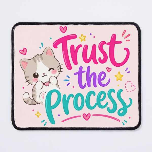 Item preview, Trust the Process Design designed and sold by Newthingzy.