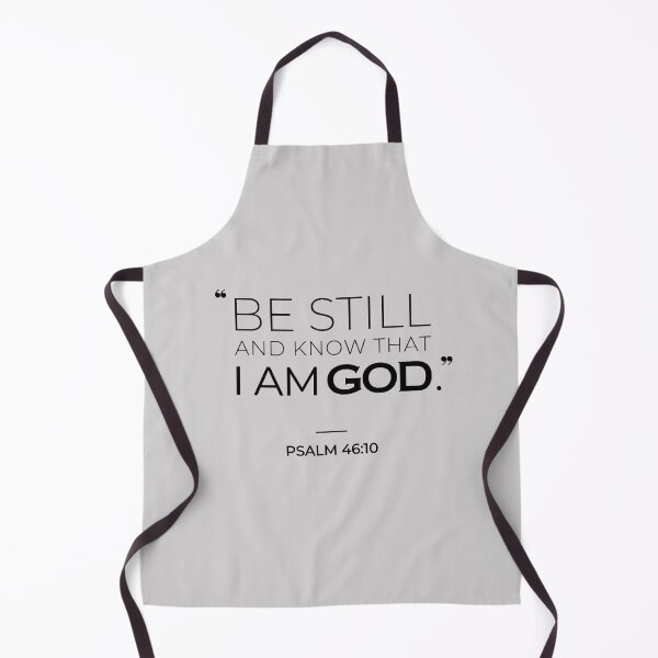 Item preview, Be Still and Know That I Am God designed and sold by TonsPOD.