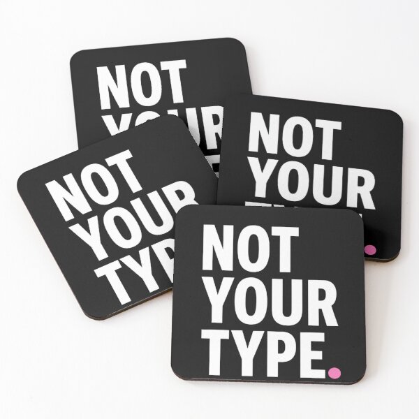 Item preview, Not Your Type Minimal Typography Shirt Aesthetic Tee designed and sold by StoryInCode.