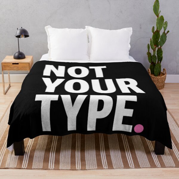 Item preview, Not Your Type Minimal Typography Shirt Aesthetic Tee designed and sold by StoryInCode.