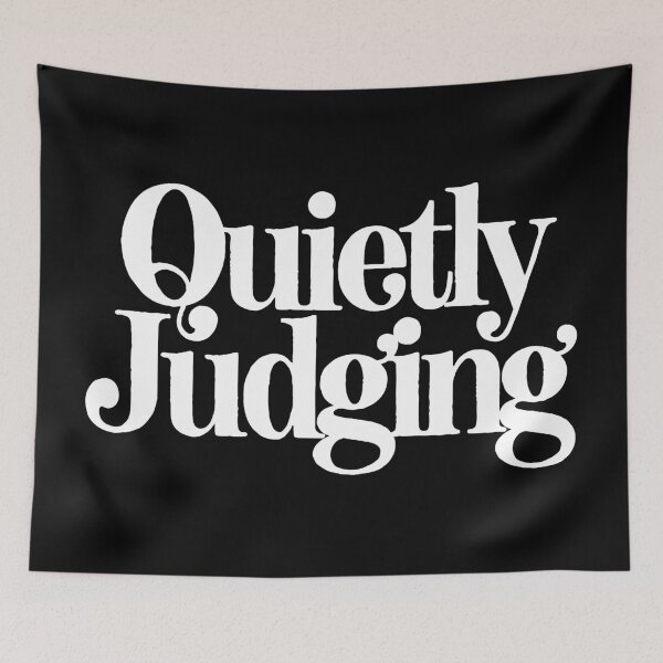 Item preview, Quietly Judging, Golden Funny Quotes designed and sold by SWETA HALDER.