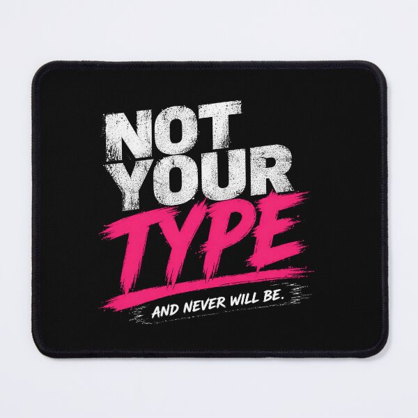 Item preview, Not Your Type Aggressive Streetwear Statement Shirt designed and sold by StoryInCode.