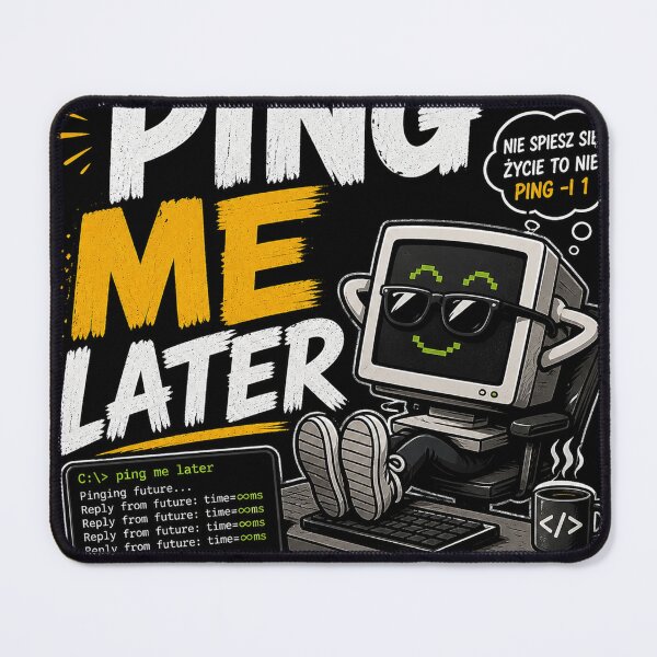 Item preview, Ping Me Later | Funny Programmer & IT Humor Design designed and sold by InformatykWear.