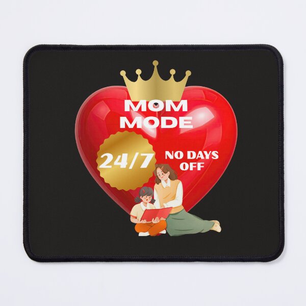 Item preview, Mom Mode 24/7 No Days off T-Shirt Design ,Queen Mom Heart Graphic ,Cute Mother Love Gift mom  designed and sold by Palette-Vibes.