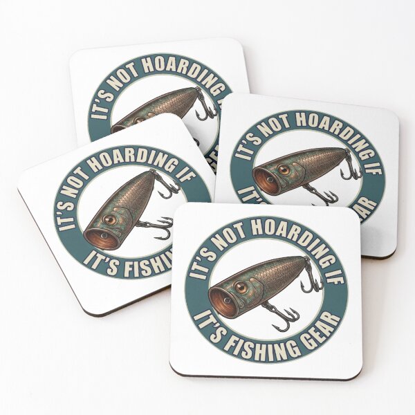 Item preview, Its not hoarding if it’s fishing gear  designed and sold by unionpride.