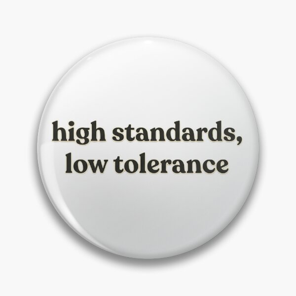 Item preview, High Standards Low Tolerance Sticker | Aesthetic Confidence & Boundaries Design designed and sold by IronMindsetShop.