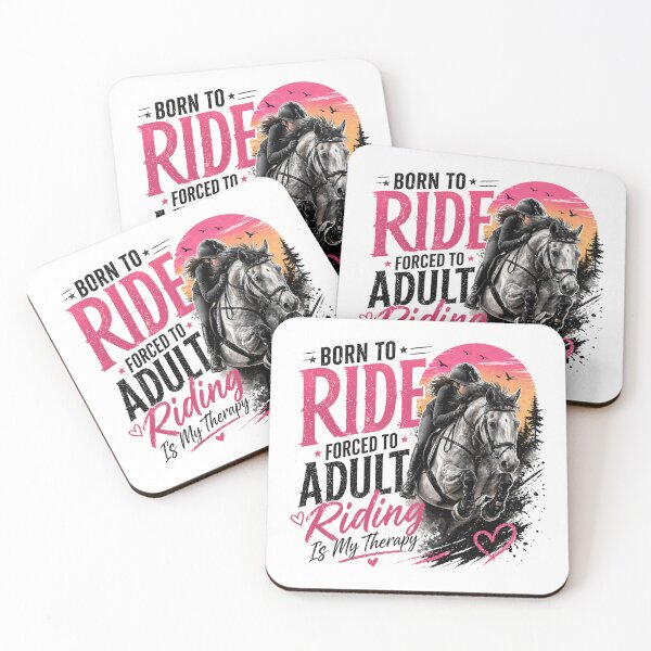 Item preview, Born To Ride Forced To Adult Horse Riding Equestrian Girl Funny Horse Lover  designed and sold by Wear Sculpt.