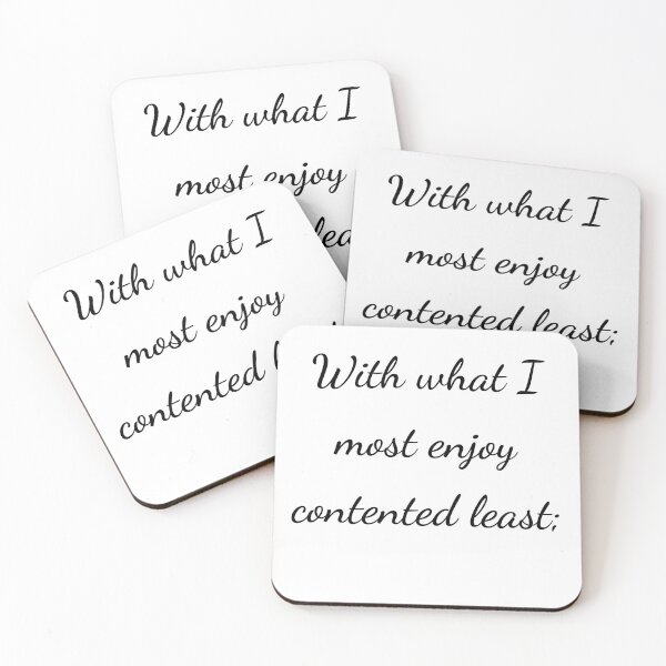 Item preview, "With what I most enjoy contented least;" - handwriting black designed and sold by ariksworld.