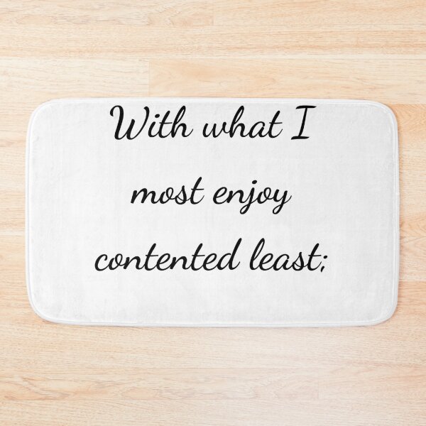 Item preview, "With what I most enjoy contented least;" - handwriting black designed and sold by ariksworld.