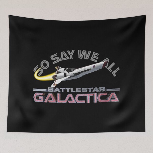 Item preview, Battlestar Galactica: So Say We All designed and sold by Andrew-Treherne.