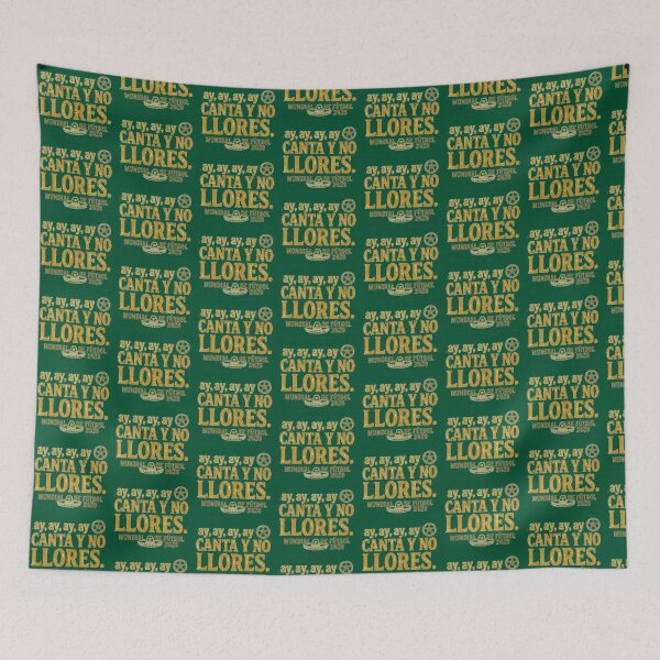 Item preview, Canta y No Llores Mexico Futbol 2026 designed and sold by rygenr8.
