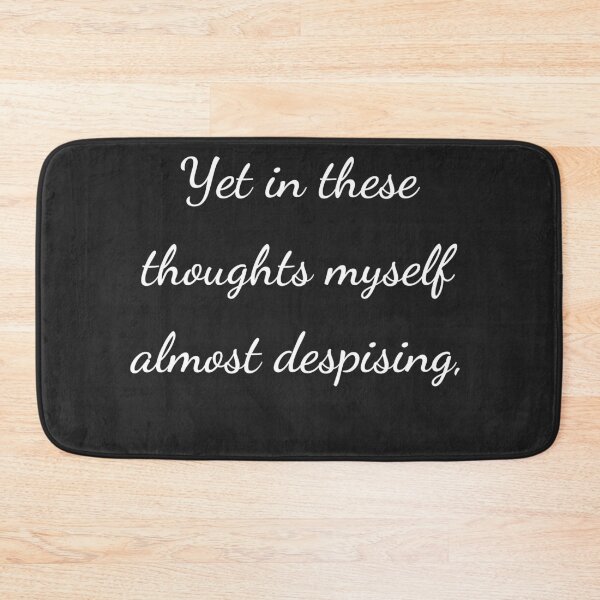 Item preview, "Yet in these thoughts myself almost despising," - handwriting white designed and sold by ariksworld.