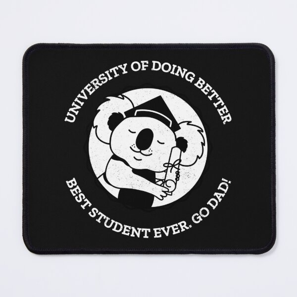 Item preview, University Of Doing Better Best Student Ever Go Dad Father's Day Shirt designed and sold by SilentBreakdown.