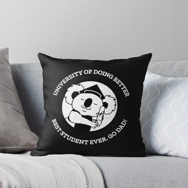 Item preview, University Of Doing Better Best Student Ever Go Dad Father's Day Shirt designed and sold by SilentBreakdown.