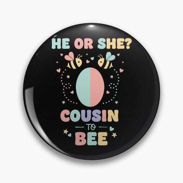 Item preview, Gender Reveal Baby Shower He Or She Cousin To Bee designed and sold by LuminOrb.