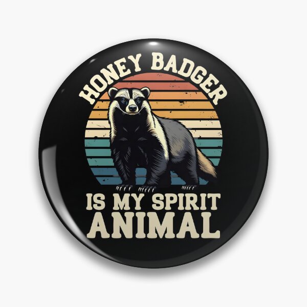 Item preview, Honey Badger Is My Spirit Animal designed and sold by dudelinart.