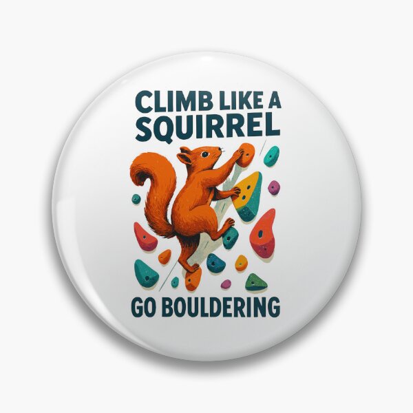 Item preview, Climb Like a Squirrel – Motivational Design designed and sold by Pineapple-Tree.