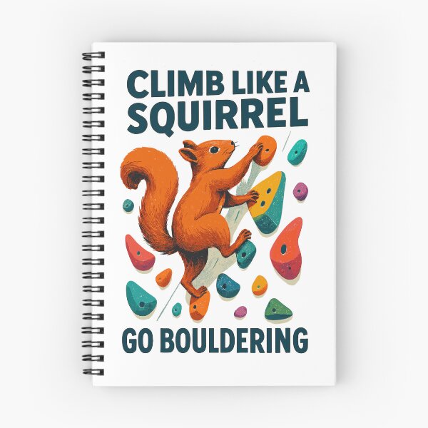Item preview, Climb Like a Squirrel – Motivational Design designed and sold by Pineapple-Tree.