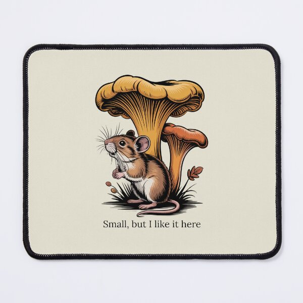 Item preview, Small But I Like It Here Cute Mouse Mushroom Cottagecore Art designed and sold by AlexandraSand.