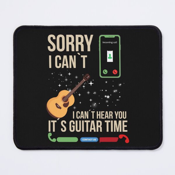 Item preview, Sorry I Can’t Hear You It’s Guitar Time Funny Music Design designed and sold by Joyful-Pixel.