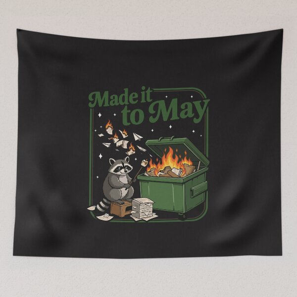 Item preview, Made It To May Funny Teacher Raccoon Dumpster Fire End Of School Year Graphic designed and sold by kiralynstration.