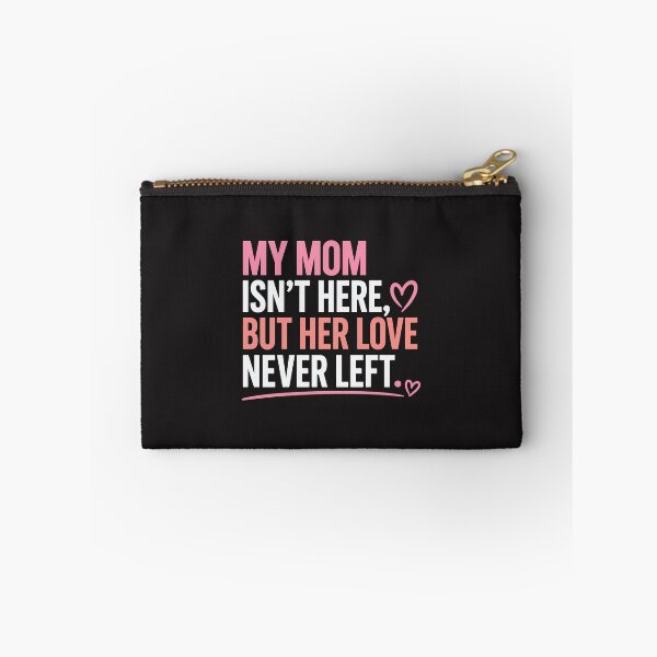 Item preview, My Mom Isnt Here Love Never Left Memorial Mothers Day Remembrance Graphic designed and sold by kiralynstration.