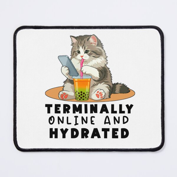 Item preview, Terminally Online and Hydrated - Cute Cat Boba Tea & Phone designed and sold by Abibless1998.