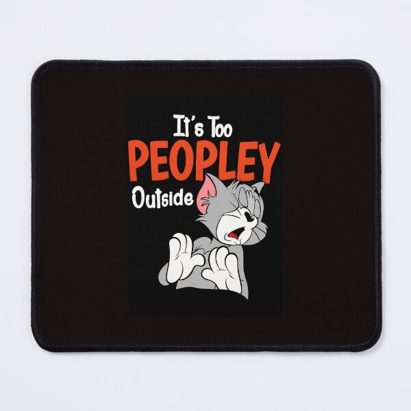 Item preview, Funny Introvert Cat T-Shirt – “It’s Too Peopley Outside” Cute Anti-Social Humor Design designed and sold by MoodByte .