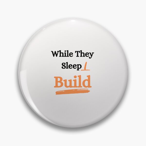 Item preview, While They Sleep I Build T-Shirt - Hustle Motivation Quote, Entrepreneur Mindset, Side Hustle Apparel designed and sold by Built After 5.