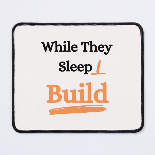 Item preview, While They Sleep I Build T-Shirt - Hustle Motivation Quote, Entrepreneur Mindset, Side Hustle Apparel designed and sold by Built After 5.