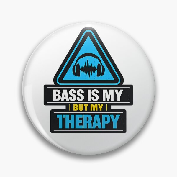 Item preview, Bass Is My Therapy Warning designed and sold by  ZenRave Designs.