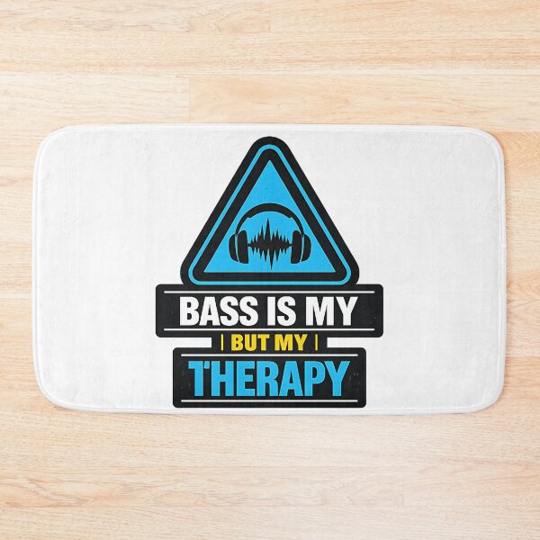 Item preview, Bass Is My Therapy Warning designed and sold by  ZenRave Designs.