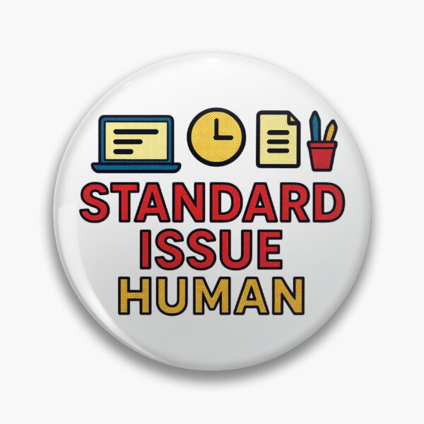 Item preview, Standard Issue Human Funny Retro Pop Art Office Design designed and sold by RDproject.