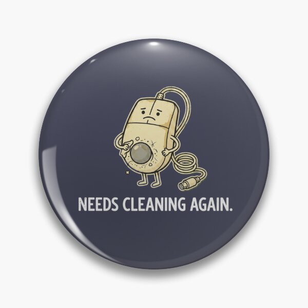 Item preview, Needs Cleaning Again Computer Mouse Tech Humor designed and sold by Covent Vaughn.